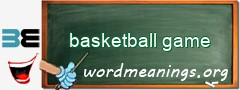 WordMeaning blackboard for basketball game